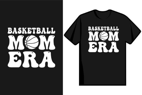 Basketball Mom Era T Shirt Design