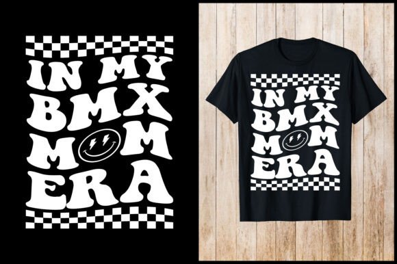 In My BMX Mom Era T-Shirt