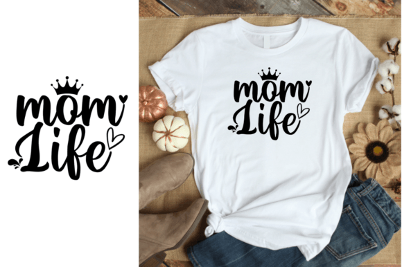 Mom Life – Mother’s Day Vector
