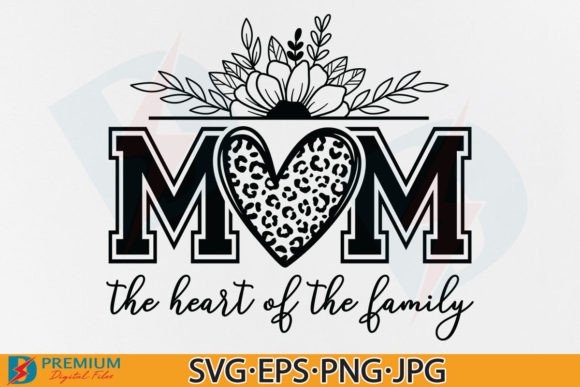 Mothers Day, Mom the Heart of the Family