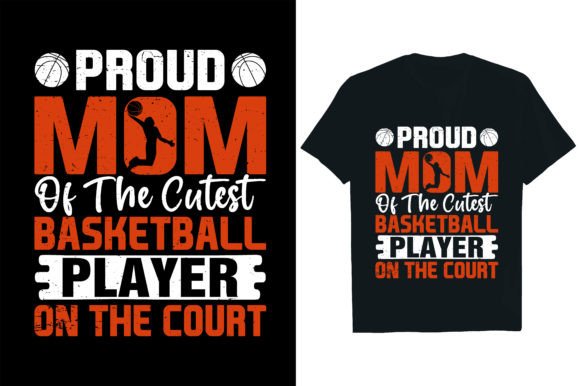 PROUD MOM of the CUTEST BASKETBALL PLAYE