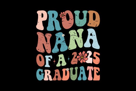 Proud Nana of a Class of 2025