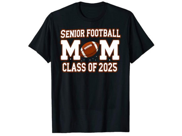 Senior Football Mom Class T-Shirt Design
